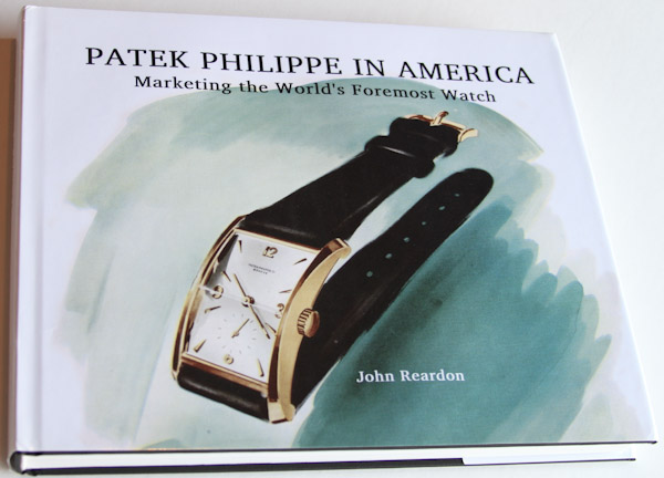 書(shū)評(píng)——約翰·里爾登的百達(dá)翡麗在美國(guó)：營(yíng)銷(xiāo)世界上最重要的手表